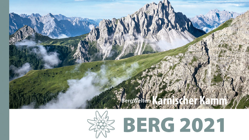 Alpenvereinsjahrbuch BERG 2021: Von der Lust am Wandern und von der Bilderbuchregion Karnischer Kamm